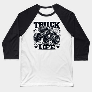 Truck this is my Life Baseball T-Shirt